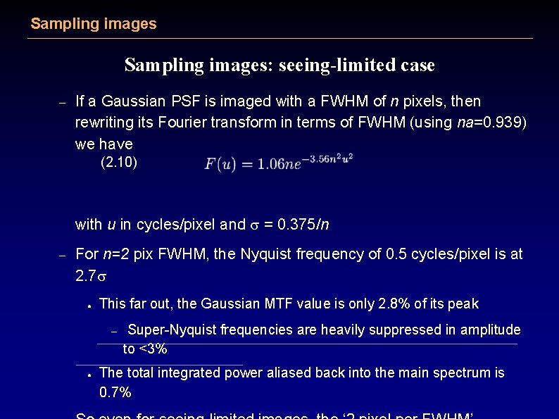 Sampling images: seeing-limited case – If a Gaussian PSF is imaged with a FWHM