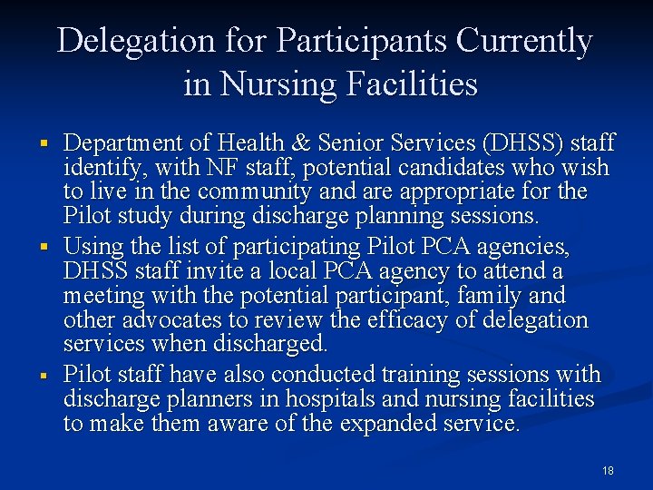 Delegation for Participants Currently in Nursing Facilities § Department of Health & Senior Services