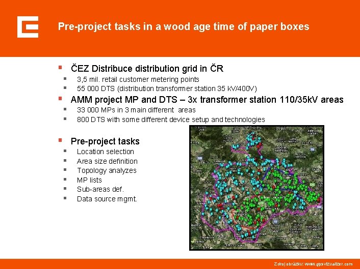 Pre-project tasks in a wood age time of paper boxes § ČEZ Distribuce distribution