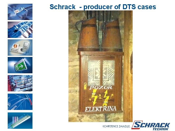 Schrack - producer of DTS cases 