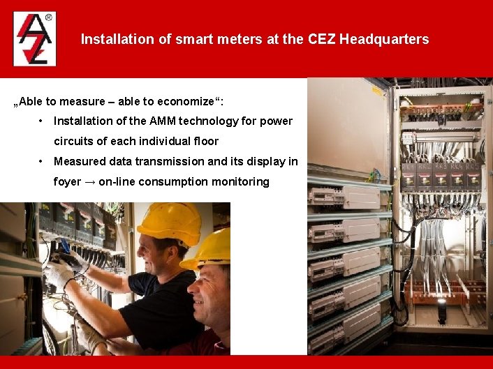 Installation of smart meters at the CEZ Headquarters „Able to measure – able to