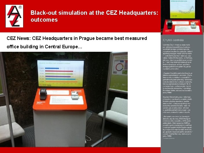 Black-out simulation at the CEZ Headquarters: outcomes CEZ News: CEZ Headquarters in Prague became