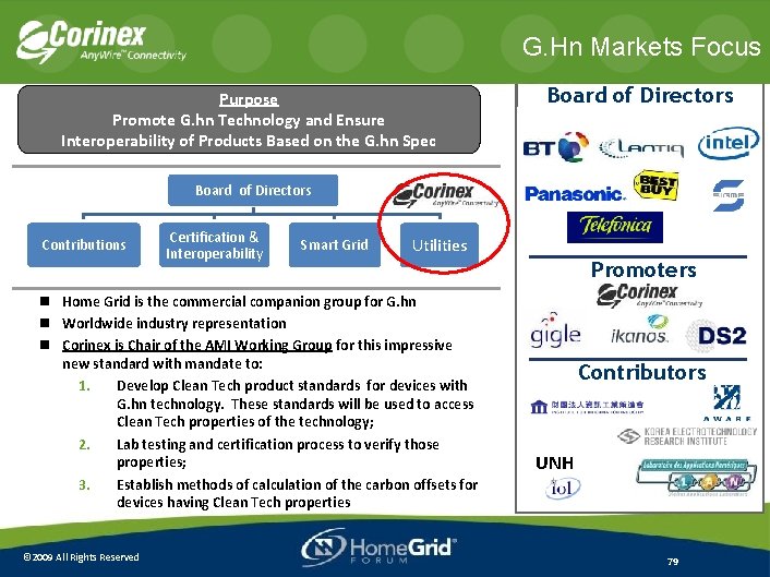 G. Hn Markets Focus Purpose Promote G. hn Technology and Ensure Interoperability of Products