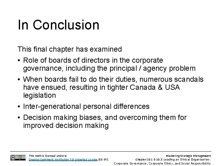 In Conclusion This final chapter has examined • Role of boards of directors in