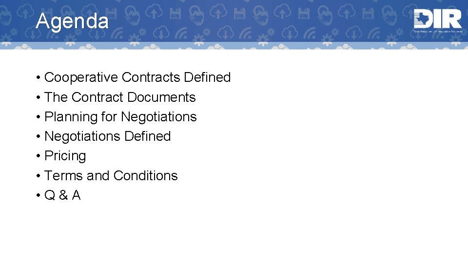 Agenda • Cooperative Contracts Defined • The Contract Documents • Planning for Negotiations •