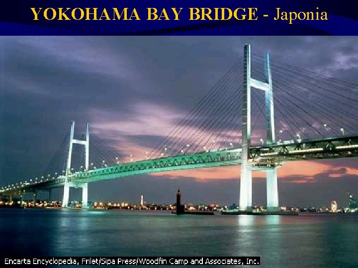 YOKOHAMA BAY BRIDGE - Japonia 