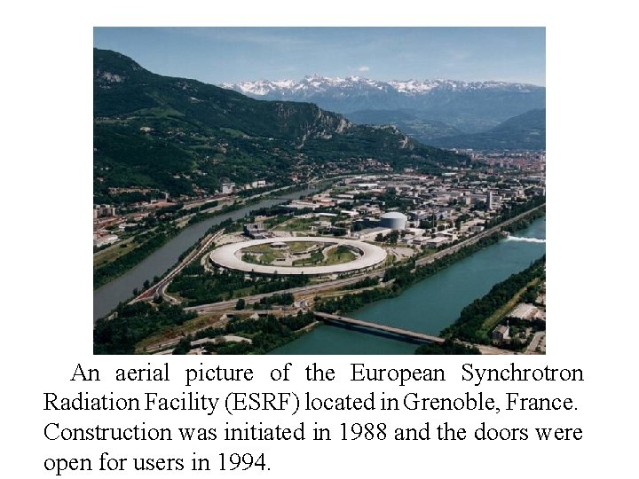 An aerial picture of the European Synchrotron Radiation Facility (ESRF) located in Grenoble, France.