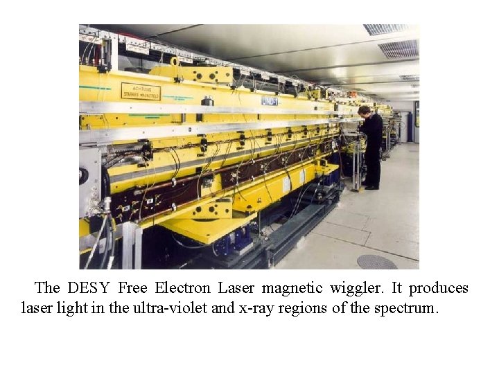 The DESY Free Electron Laser magnetic wiggler. It produces laser light in the ultra-violet