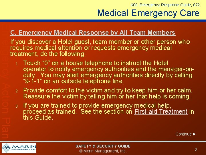 600. Emergency Response Guide, 672 Medical Emergency Care Emergency Action Plan C. Emergency Medical