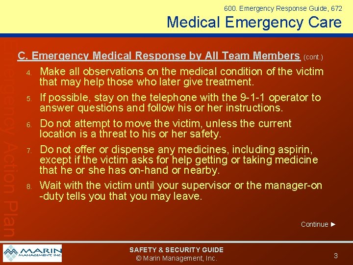 600. Emergency Response Guide, 672 Medical Emergency Care Emergency Action Plan C. Emergency Medical