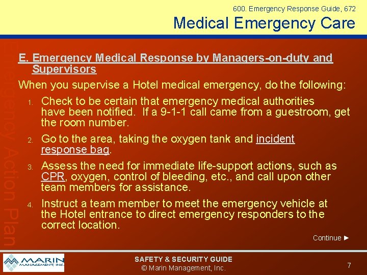 600. Emergency Response Guide, 672 Medical Emergency Care Emergency Action Plan E. Emergency Medical