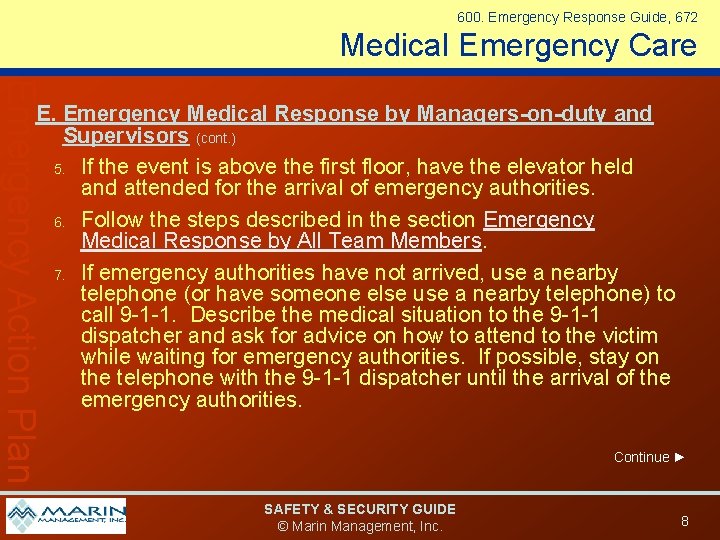 600. Emergency Response Guide, 672 Medical Emergency Care Emergency Action Plan E. Emergency Medical