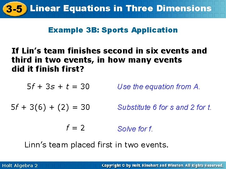 3 -5 Linear Equations in Three Dimensions Example 3 B: Sports Application If Lin’s