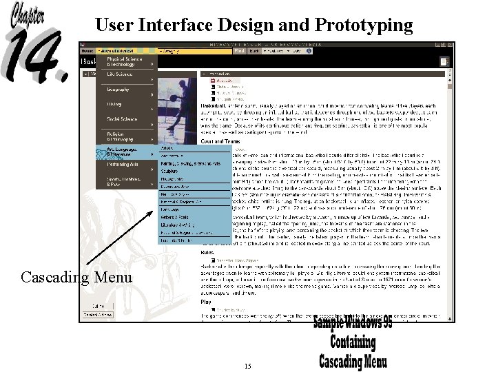 User Interface Design and Prototyping Cascading Menu 15 