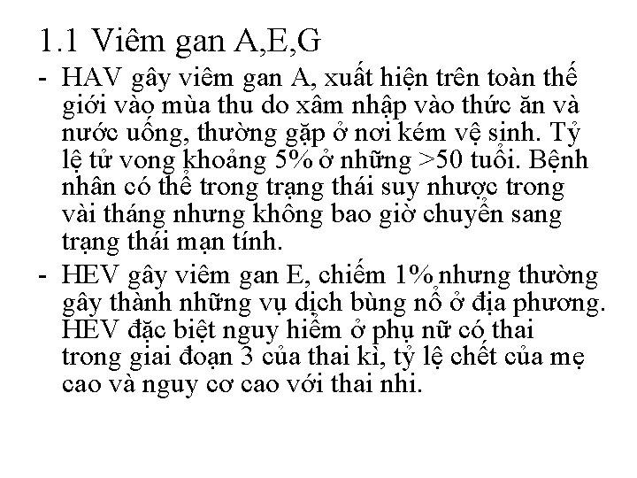 1. 1 Viêm gan A, E, G - HAV gây viêm gan A, xuất