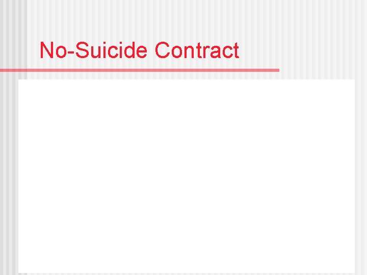 No-Suicide Contract 