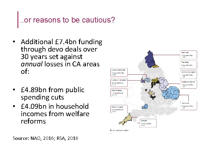 . . or reasons to be cautious? • Additional £ 7. 4 bn funding . . or reasons to be cautious? • Additional £ 7. 4 bn funding