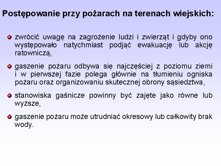 Postępowanie przy pożarach na terenach wiejskich: zwrócić uwagę na zagrożenie ludzi i zwierząt i