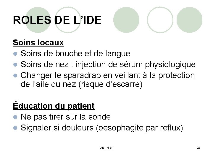 ROLES DE L’IDE Soins locaux l Soins de bouche et de langue l Soins