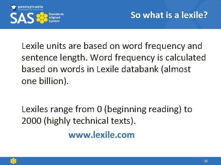 So what is a lexile? Lexile units are based on word frequency and sentence