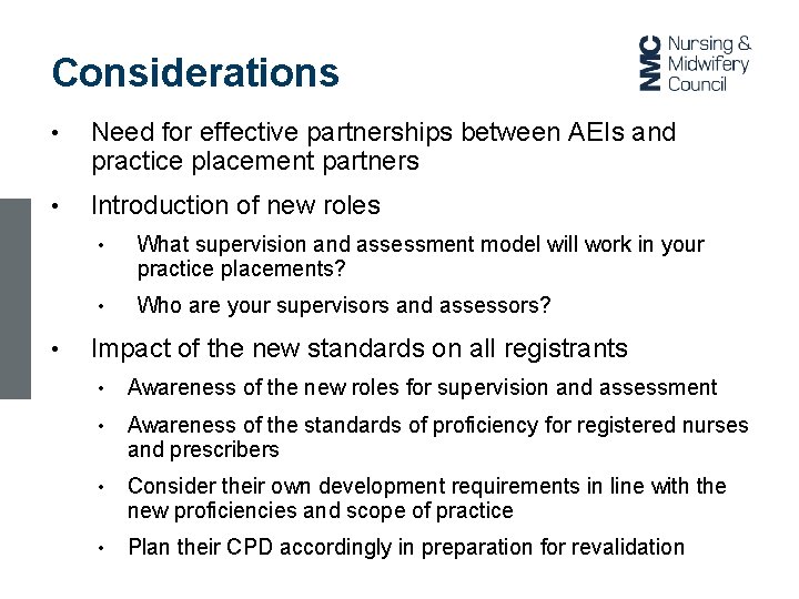 Considerations • Need for effective partnerships between AEIs and practice placement partners • Introduction