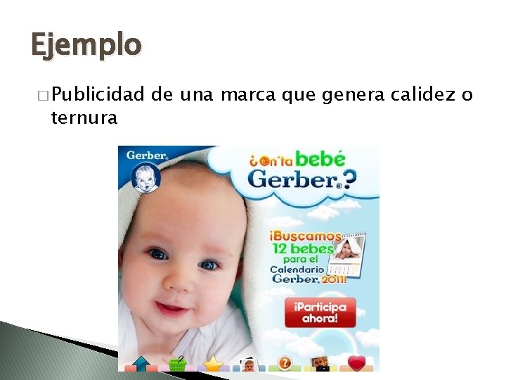 Ejemplo � Publicidad ternura de una marca que genera calidez o 