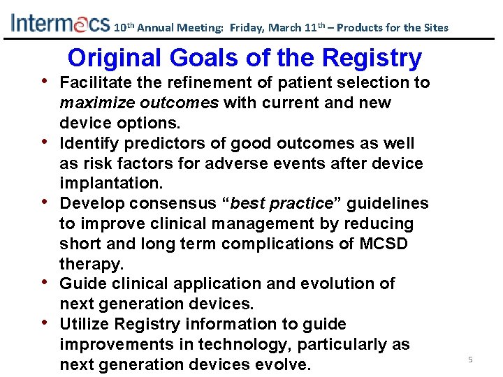 10 th Annual Meeting: Friday, March 11 th – Products for the Sites Original