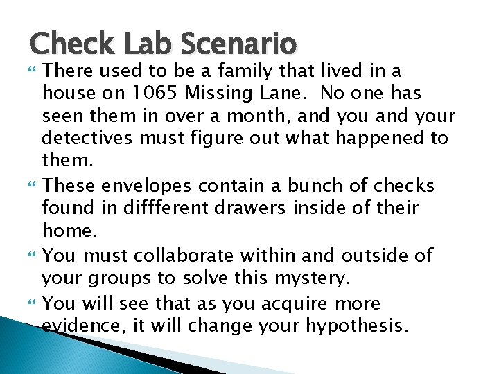 Check Lab Scenario There used to be a family that lived in a house