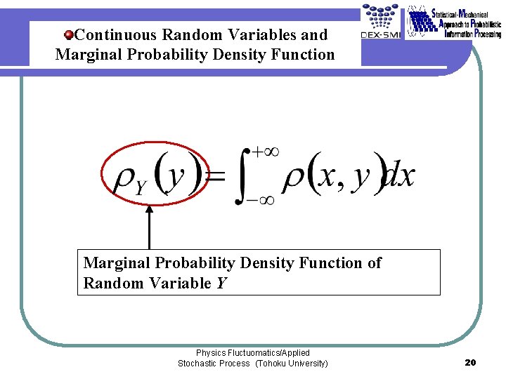 Continuous Random Variables and Marginal Probability Density Function of Random Variable Y Physics Fluctuomatics/Applied Continuous Random Variables and Marginal Probability Density Function of Random Variable Y Physics Fluctuomatics/Applied