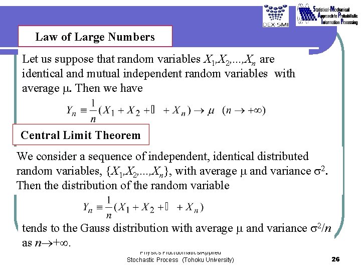 Law of Large Numbers Let us suppose that random variables X 1, X 2, Law of Large Numbers Let us suppose that random variables X 1, X 2,