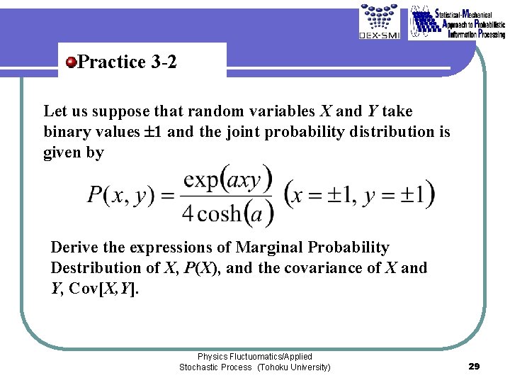 Practice 3 -2 Let us suppose that random variables X and Y take binary Practice 3 -2 Let us suppose that random variables X and Y take binary