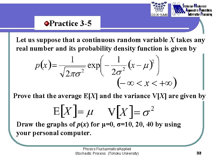 Practice 3 -5 Let us suppose that a continuous random variable X takes any Practice 3 -5 Let us suppose that a continuous random variable X takes any