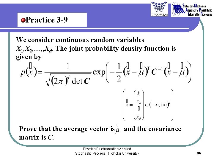 Practice 3 -9 We consider continuous random variables X 1, X 2, …, , Practice 3 -9 We consider continuous random variables X 1, X 2, …, ,