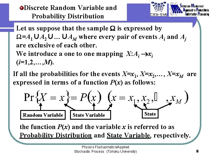 Discrete Random Variable and Probability Distribution Let us suppose that the sample W is Discrete Random Variable and Probability Distribution Let us suppose that the sample W is