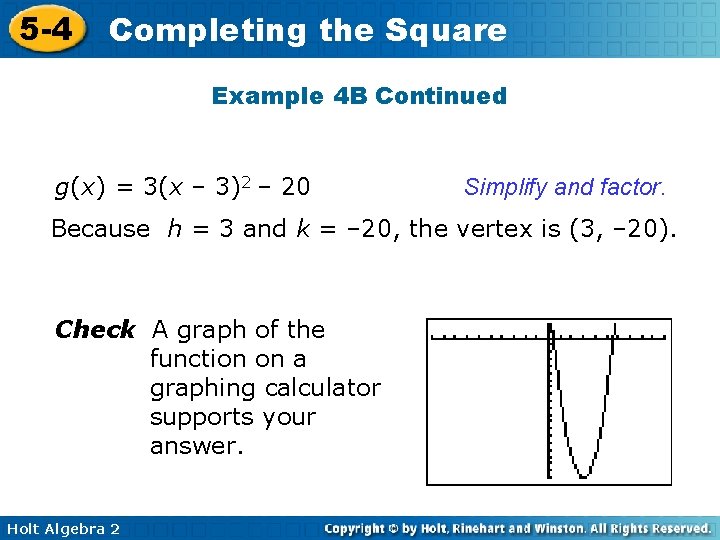 5 -4 Completing the Square Example 4 B Continued g(x) = 3(x – 3)2