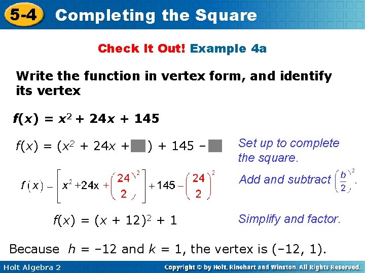 5 -4 Completing the Square Check It Out! Example 4 a Write the function