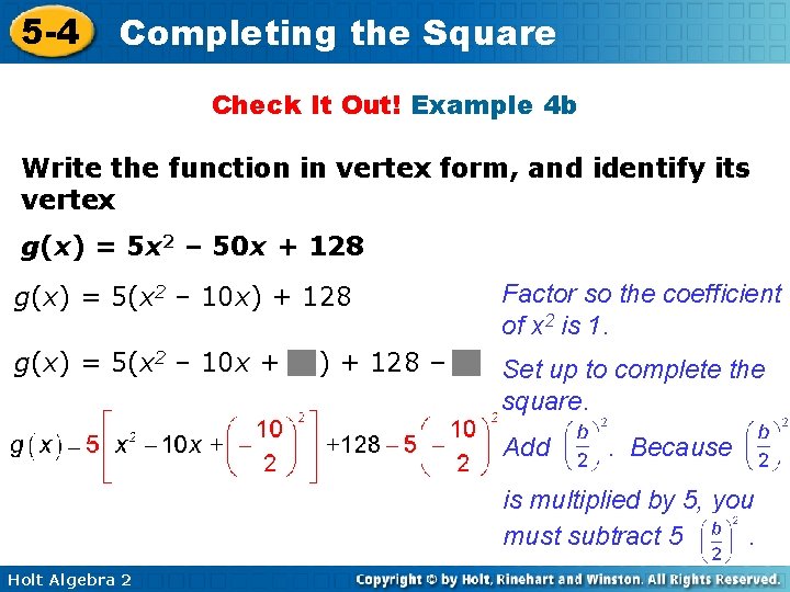 5 -4 Completing the Square Check It Out! Example 4 b Write the function