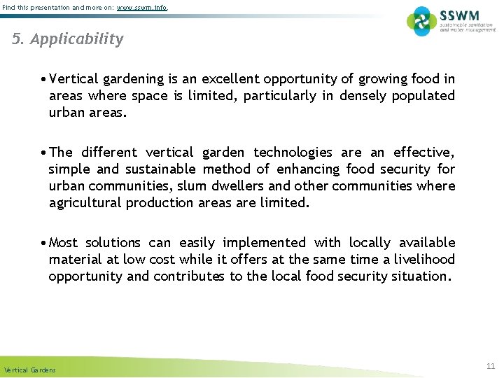 Find this presentation and more on: www. sswm. info. 5. Applicability • Vertical gardening