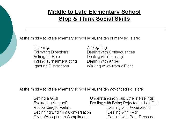 Middle to Late Elementary School Stop & Think Social Skills At the middle to