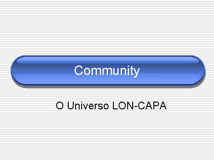 Community O Universo LON-CAPA 