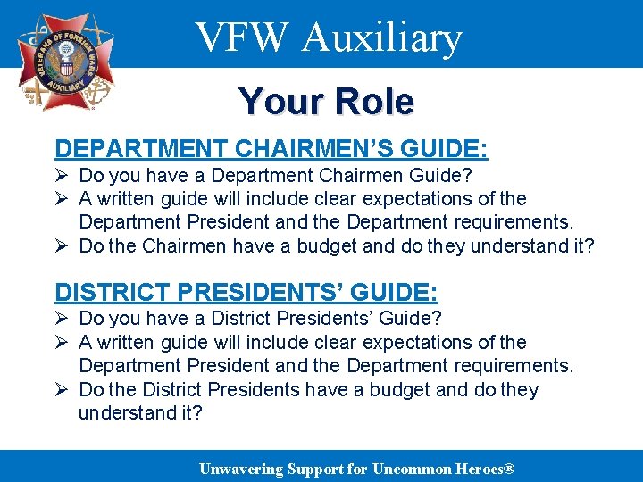 VFW Auxiliary Your Role DEPARTMENT CHAIRMEN’S GUIDE: Ø Do you have a Department Chairmen