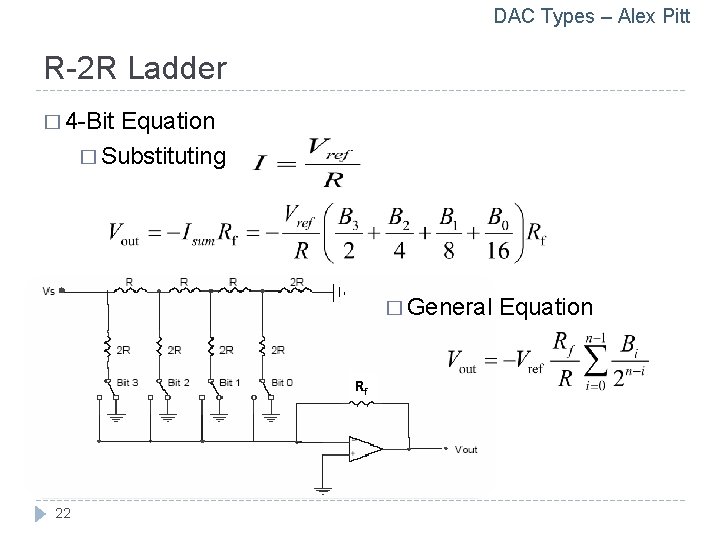 DAC Types – Alex Pitt R-2 R Ladder � 4 -Bit Equation � Substituting