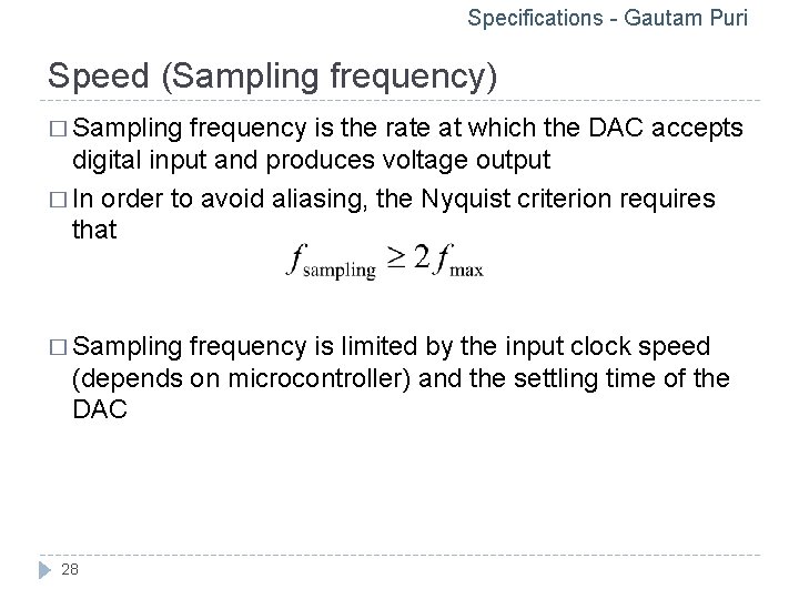 Specifications - Gautam Puri Speed (Sampling frequency) � Sampling frequency is the rate at
