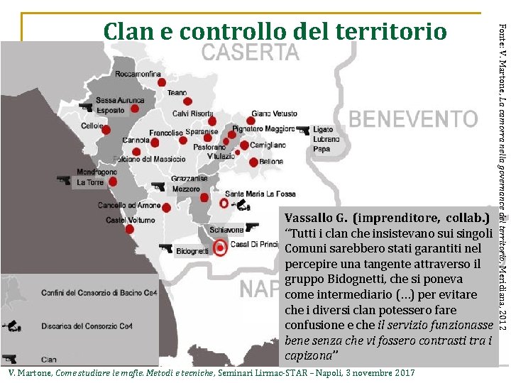 Vassallo G. (imprenditore, collab. ) “Tutti i clan che insistevano sui singoli Comuni sarebbero