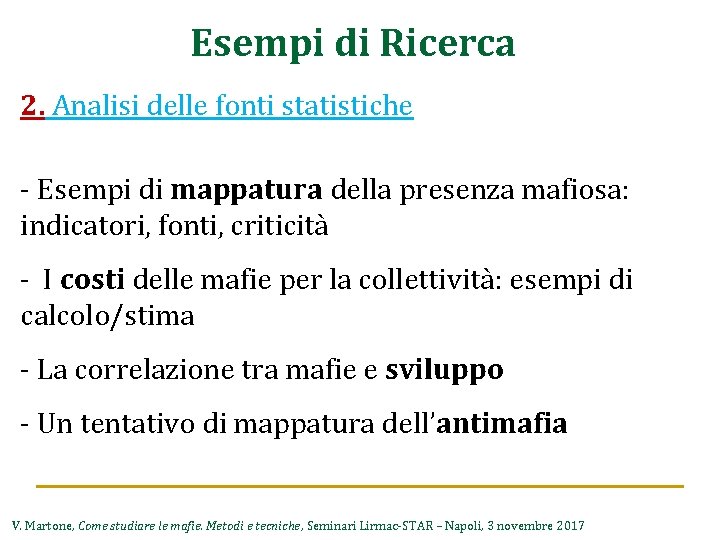 Esempi di Ricerca 2. Analisi delle fonti statistiche - Esempi di mappatura della presenza