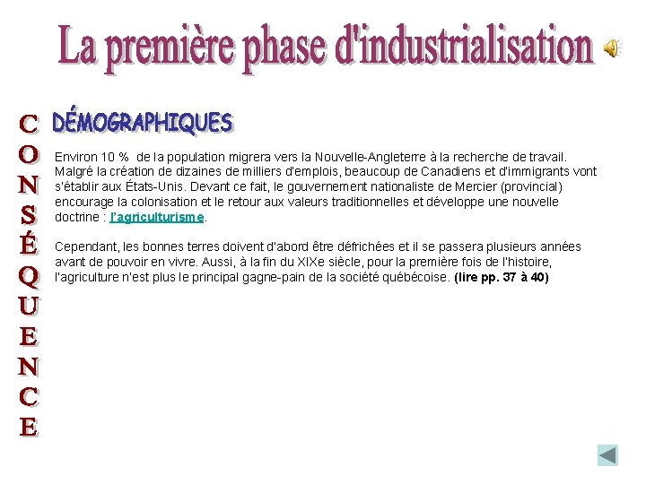 Environ 10 % de la population migrera vers la Nouvelle-Angleterre à la recherche de