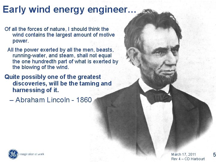 Early wind energy engineer… Of all the forces of nature, I should think the Early wind energy engineer… Of all the forces of nature, I should think the