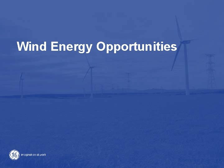 Wind Energy Opportunities 05 November 2010 Rev 2 55 Wind Energy Opportunities 05 November 2010 Rev 2 55