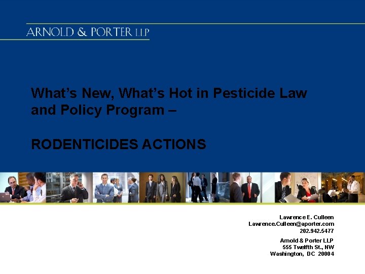 What’s New, What’s Hot in Pesticide Law and Policy Program – RODENTICIDES ACTIONS Lawrence