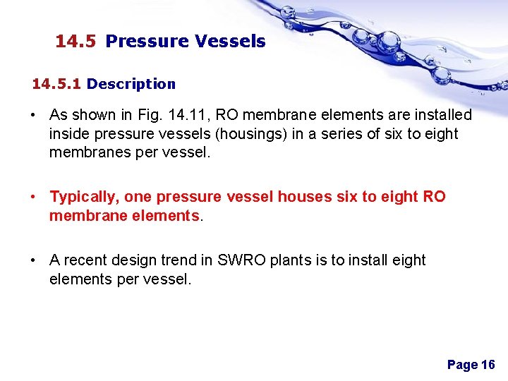14. 5 Pressure Vessels 14. 5. 1 Description • As shown in Fig. 14.